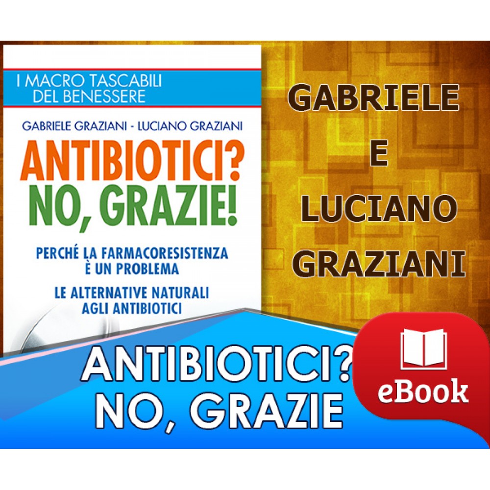 Antibiotici? No, grazie