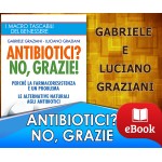 Antibiotici? No, grazie