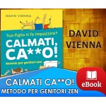 Calmati Ca**o! - Metodo per genitori zen