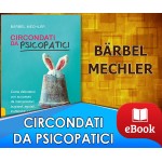 Circondati da psicopatici 