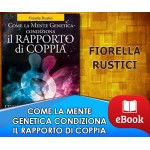Come la mente genetica condiziona il rapporto di coppia