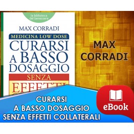 Curarsi a basso dosaggio senza effetti collaterali 