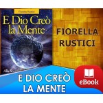 E Dio creò la mente - Alla scoperta delle nostre origini prima del Big Bang