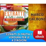 Estratti di frutta e verdura per le 4 stagioni 