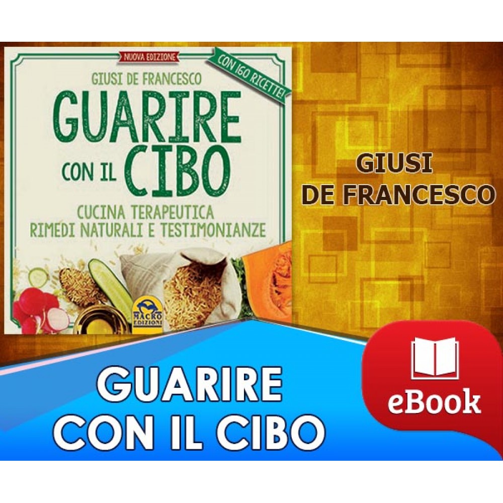 Guarire con il cibo