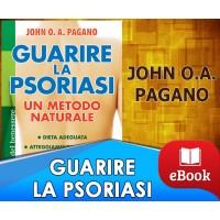 Guarire la psoriasi - Un metodo naturale