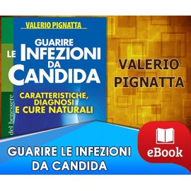 Guarire le infezioni da candida