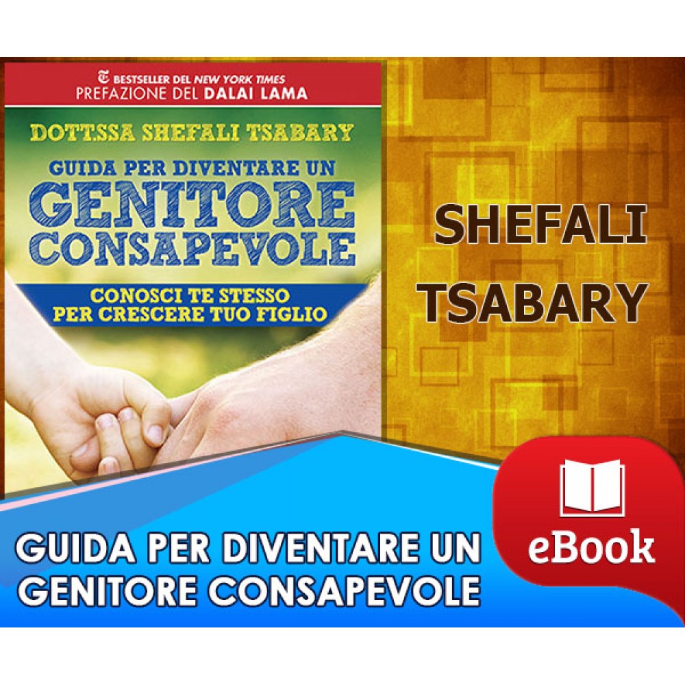 Guida per diventare un genitore consapevole