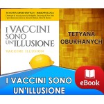 I vaccini sono un'illusione