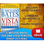 Il metodo Bates per una vista perfetta senza occhiali