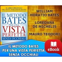 Il metodo Bates per una vista perfetta senza occhiali