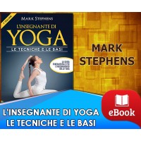 L'insegnante di Yoga - Le tecniche e le basi