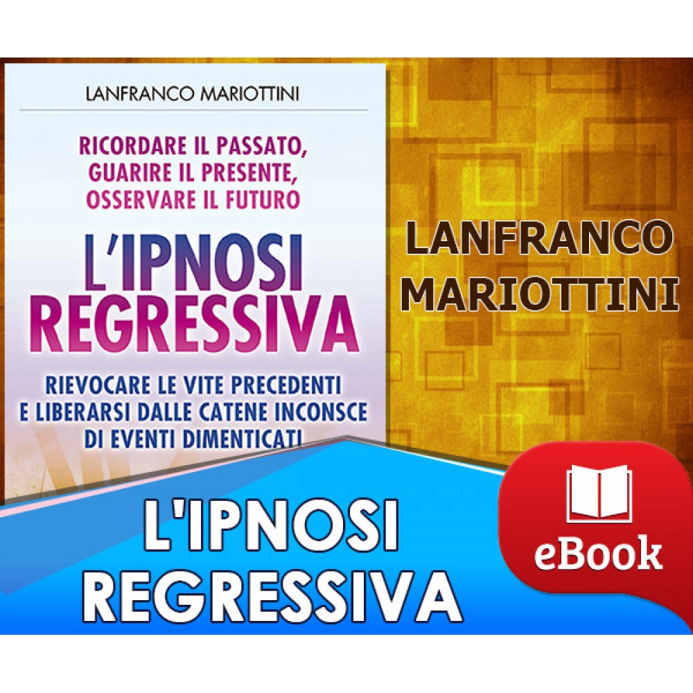 L'ipnosi regressiva 