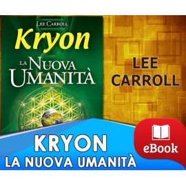 Kryon - La nuova umanità
