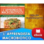 L' apprendista macrobiotico