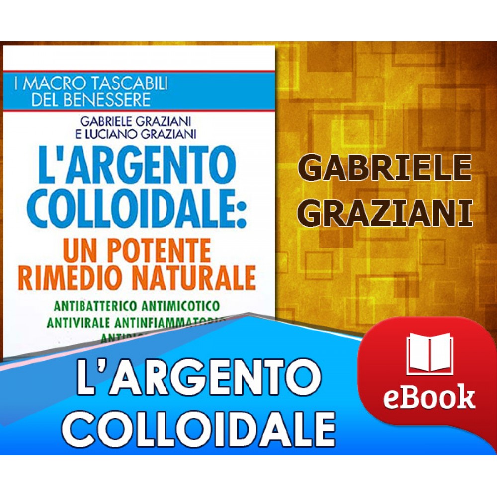 L'argento colloidale