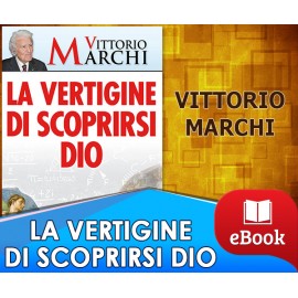 La Vertigine di Scoprirsi Dio - eBook
