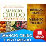 Mangio crudo e vivo meglio