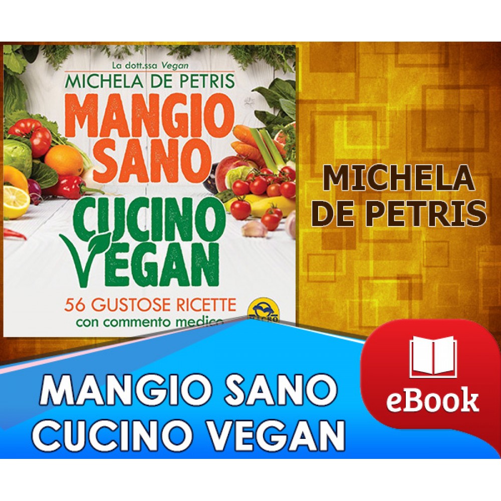 Mangio sano, cucino vegan