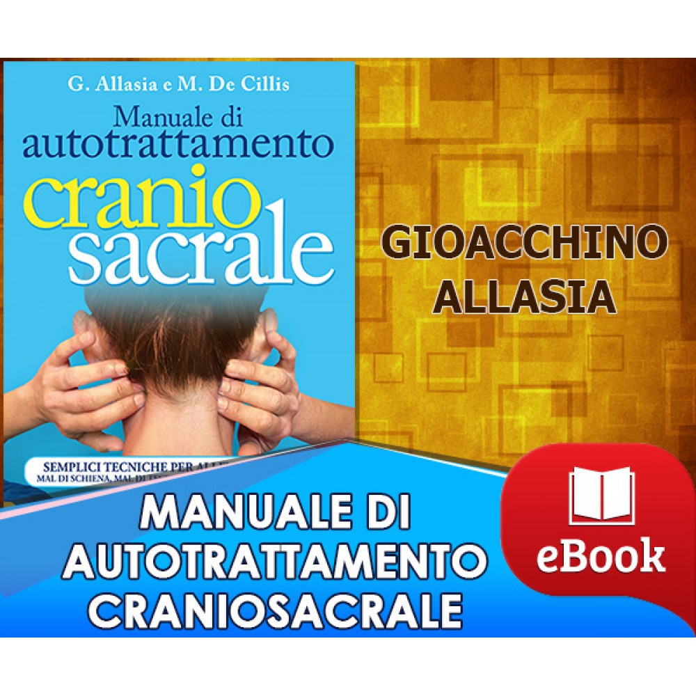 Manuale di autotrattamento craniosacrale