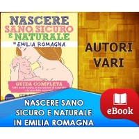 Nascere sano, sicuro e naturale in Emilia Romagna