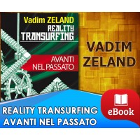 Reality transurfing - Avanti nel passato
