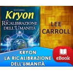Kryon - La ricalibrazione dell'umanità
