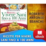 Ricette per vivere sani fino a 100 anni