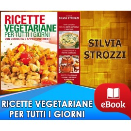 Ricette vegetariane per tutti i giorni