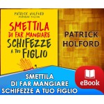 Smettila di Far Mangiare Schifezze a Tuo Figlio