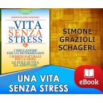 Una vita senza stress