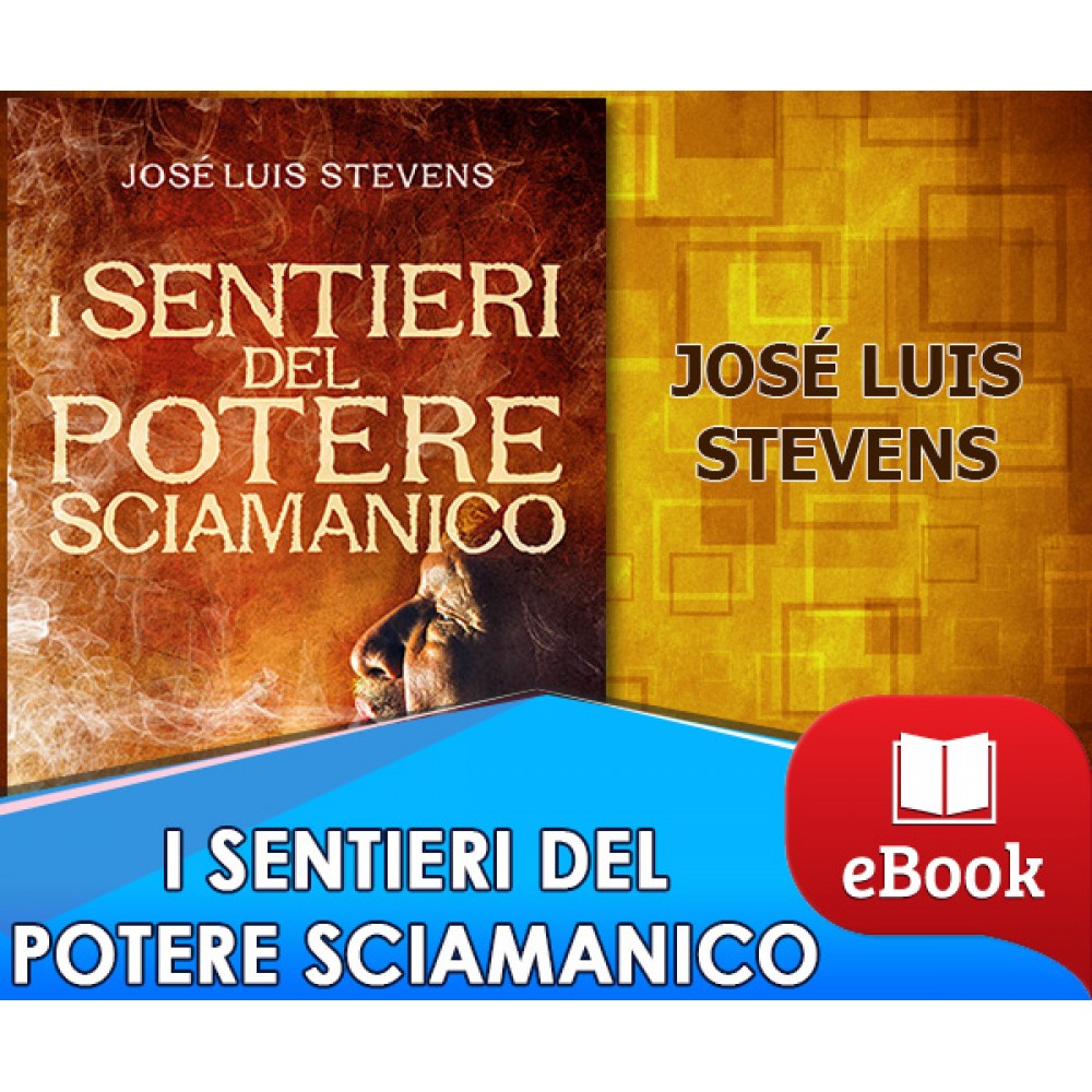 I sentieri del potere sciamanico