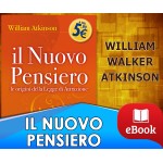 Il nuovo pensiero - Le origini della legge di attrazione