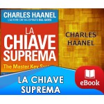 La chiave suprema - Il metodo per padroneggiare tutto