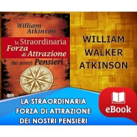 La straordinaria forza di attrazione dei nostri pensieri