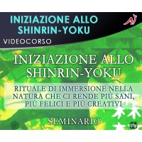 Iniziazione allo Shinrin-Yoku - SELENE CALLONI WILLIAMS 