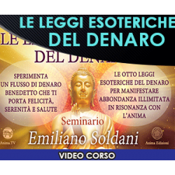 Le Leggi esoteriche del Denaro - EMILIANO SOLDANI 