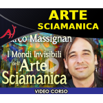 I mondi invisibili dell'ARTE SCIAMANICA - Marco Massignan