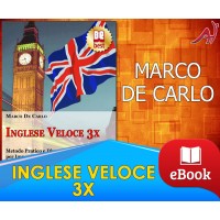 Inglese veloce 3x - Esercizi pratici e divertenti per imparare l'inglese in 30 giorni - Giacomo Bruno