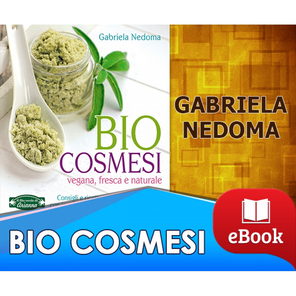 Bio cosmesi - Gabriela Nedoma   