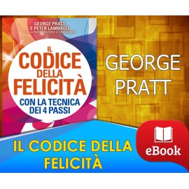 Il codice della felicità - George Pratt