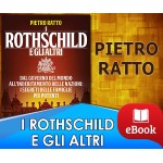 I Rothschild e gli altri - Pietro Ratto