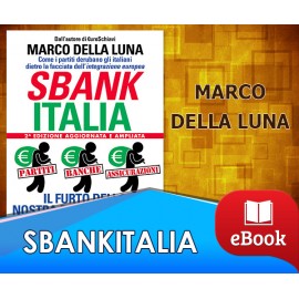 Sbankitalia - Il furto della nostra banca centrale