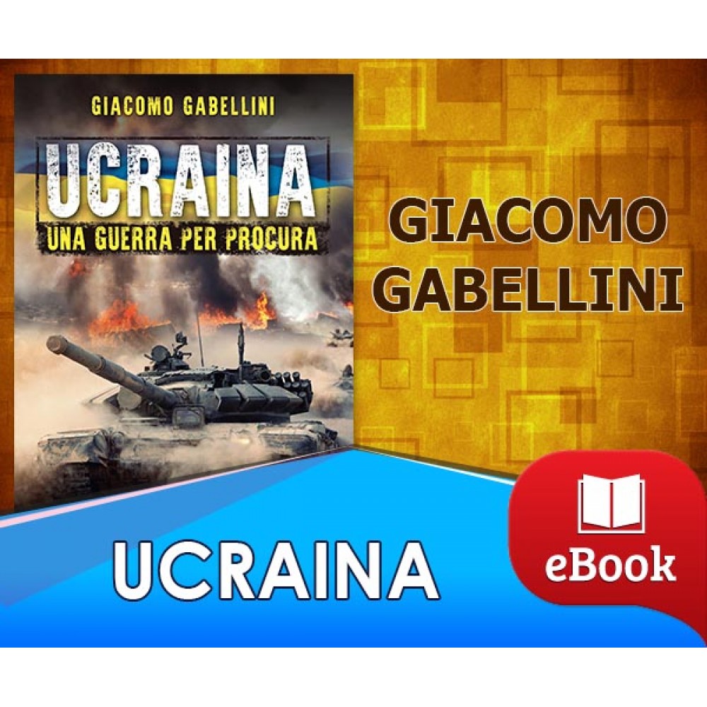 Ucraina - Una guerra per procura  