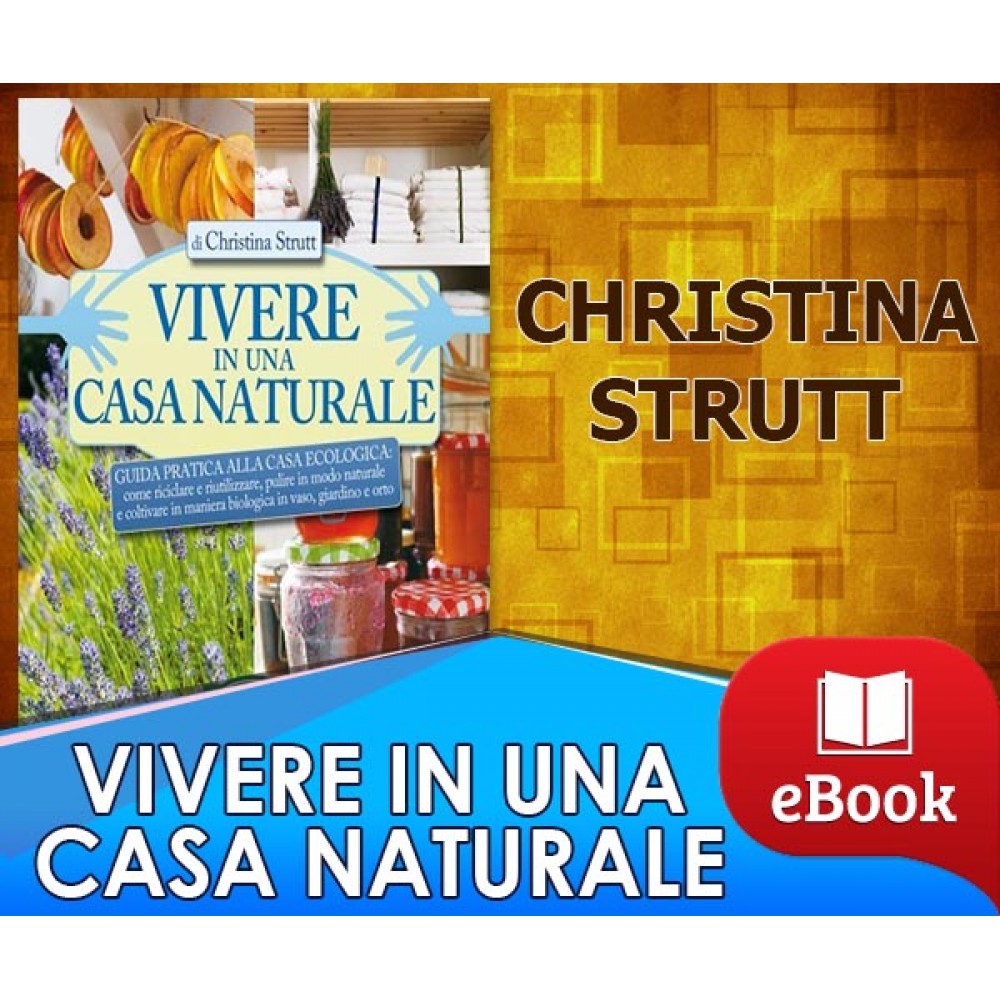 Vivere in una casa naturale 