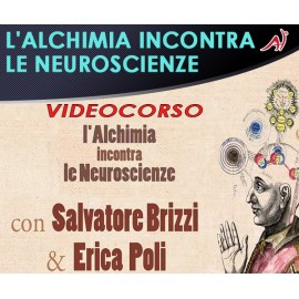 L'alchimia incontra le NeuroScienze - Erica Poli, Salvatore Brizzi