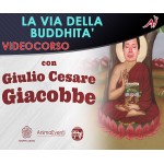 La via della buddhità - Giulio Cesare Giacobbe 