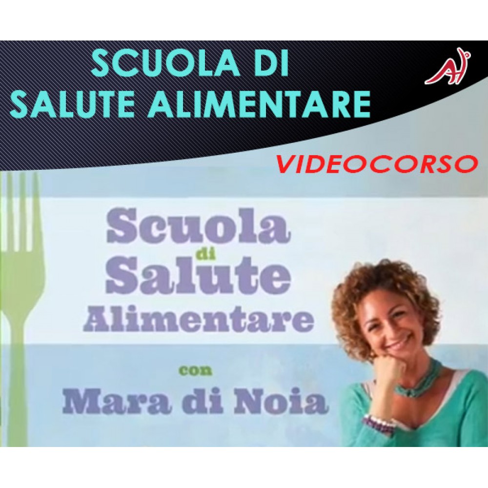 Scuola di salute alimentare - Mara di Noia 