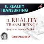 Il reality transurfing - Andrea Zurlini 