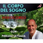 Il corpo del sogno - Pierluigi Lattuada